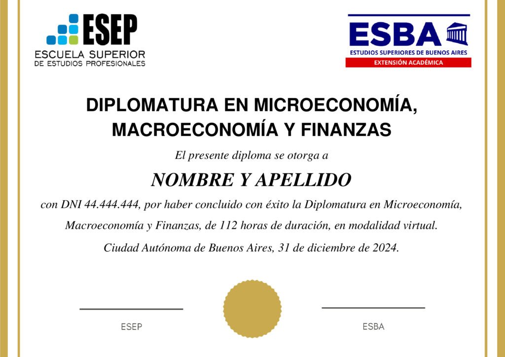 Certificado Diplomatura en Microeconomía, Macroeconomía y Finanzas | ESBA